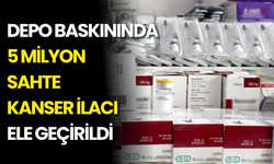 Depo Baskınında 5 Milyon Sahte Kanser İlacı Ele Geçirildi