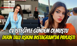 Derin Talu’nun sevgilisi ortaya çıktı mı? Sosyal medyada art arda kareler