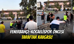 Fenerbahçe-Kocaelispor Maçı Öncesi Taraftarlar Arasında Kavga Çıktı
