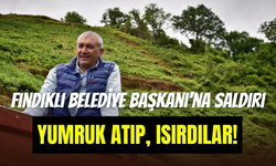 Fındıklı Belediye Başkanı Ercüment Çervatoğlu’na sokak ortasında saldırı