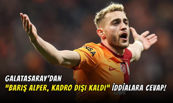 Galatasaray’dan Barış Alper'in Kadro Dışı Kaldığı İddialara Cevap!