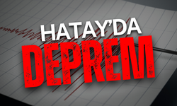 Hatay’da Deprem Oldu!