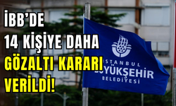 İBB’de yolsuzluk soruşturmasında yeni dalga: 14 kişi için gözaltı kararı