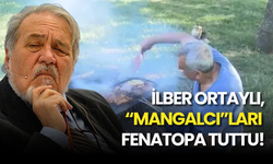 İlber Ortaylı “Mangalcı”ları Topa Tuttu!
