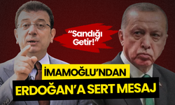 İmamoğlu’ndan Erdoğan’a Sert Mesaj: “Sandığı Getir!”