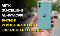 iPhone 11 Son Güncellemesini Alıyor: Yerine Alınabilecek En Mantıklı Modeller!