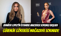 Jennifer Lopez’in İstanbul macerası sorunlu başladı: Mağazaya alınmadı, ‘’sorun değil’’ dedi