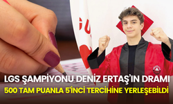 LGS şampiyonu Deniz Ertaş istediği liseye giremedi: 5’inci tercihine razı oldu
