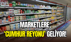 Marketlerde ‘’Cumhur Reyonu’’ dönemi başlıyor