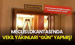 Meclis Lokantasında Yeni Bir Skandal! Vekil Yakınları 20 Kişilik Gruplarla Tesisi Mesken Tutuyor!