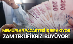Memurlar Pazartesi İş Bırakıyor! Hükümetin Zam Teklifi Krize Yol Açtı