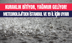 Meteoroloji’den İstanbul dahil 20 il için sağanak yağış ve fırtına uyarısı