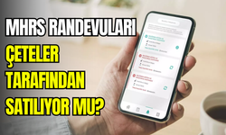 MHRS randevuları çeteler tarafından satılıyor mu? Sağlık Bakanlığı’ndan açıklama