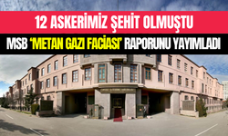 Pençe-Kilit’teki metan gazı faciasının sırrı çözüldü: MSB’den resmi açıklama geldi