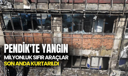 Pendik'te Yangın: Milyonluk Sıfır Araçlar Son Anda Kurtarıldı