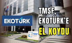 TMSF, Ekotürk’e el koydu: Kanala kayyum atanacak