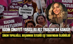 Trabzon’da kan donduran cinayet. Sinem Topaloğlu, boşanmak istediği eşi tarafından katledildi
