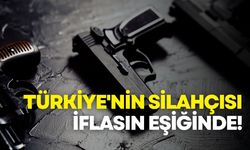 Türkiye'nin silahçısı iflasın eşiğinde!