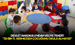 Veliler İsyanda: Devletin Anaokulu "30 Bin TL Vermezsen Çocuğunu Okula Almayız" Dedi!