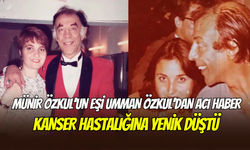 Yeşilçam oyuncusu Münir Özkul’un eşi Umman Özkul hayatını kaybetti
