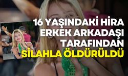 Mersin’de 16 yaşındaki Hira Aygar erkek arkadaşı tarafından öldürüldü