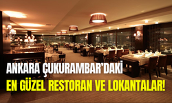 Ankara Çukumambar’daki En Güzel Restoranlar ve Lokantalar 2025