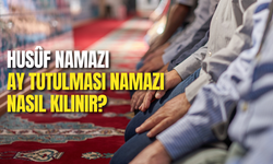 Ay Tutulması Namazı Nedir, Nasıl Kılınır?