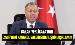 Bakan Yerlikaya’dan İzmir’deki karakol saldırısına ilişkin açıklama