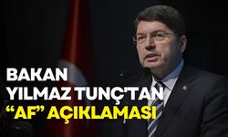 Adalet Bakanı Tunç: Af anlamına gelen hiçbir düzenlememiz yok
