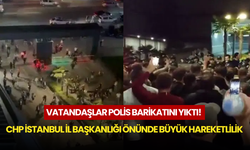 CHP İstanbul İl Başkanlığı Abluka Altında: Vatandaşlar Barikatları Aşarak İçeri Girdi!