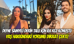 Defne Samyeli, kızı Derin Talu’nun sevgilisi hakkında ilk kez konuştu