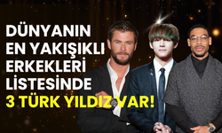 Dünyanın en yakışıklı 10 erkeği belli oldu: Listede 3 Türk yıldızı var