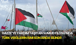 Gazze’ye Yardım Taşıyan Sumud Filosu’nda Türk Vekillerin İsmi Son Anda Silindi