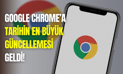 Google Chrome çağ atlıyor: Tarihin en büyük güncellemesi