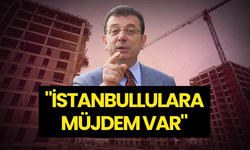 İmamoğlu’ndan İstanbullulara Müjde! İmar Sorununa Çözüm Geliyor...