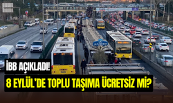 İstanbul’da Toplu Taşıma Ücretsiz Olacak Mı 8 Eylül 2025? İBB Açıkladı