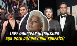 Lady Gaga’dan Nişanlısına Aşk Dolu Doğum Günü Sürprizi!