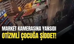 Market Kamerasına Yansıdı: Otizmli Çocuğa Şiddet!
