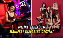 Melike Şahin’den Manifest Kızlarına Anlamlı Destek!
