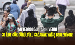 Meteoroloji’den 31 ile gök gürültülü sağanak yağış uyarısı