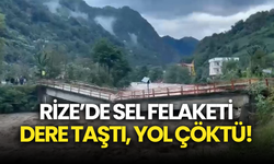 Rize’de Sel Felaketi: Dere Taştı, Yol Çöktü!