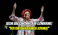 Selda Bağcan’dan konserde ince gönderme: ‘’Koltuktan kalkması zormuş’’