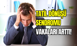 Tatil dönüşü sendromundan nasıl kurtulabilirim? Uzmandan pratik tavsiyeler