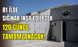 Türkiye’nin 81 ilinde sığınak projesi başladı: 120 günde hazır olacak