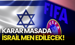 UEFA ve FIFA’ya Tarihi Baskı: İsrail’in Men Edilmesi Gündemde!