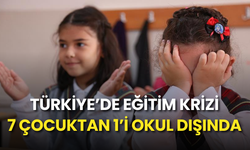 Veli-Der Raporu: Türkiye’de Her 7 Çocuktan 1’i Eğitim Dışında