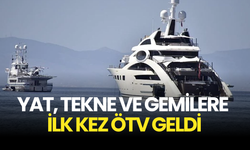 Yat, Tekne ve Gemilere İlk Kez ÖTV Geldi, Yüzde 8’e Yükseldi