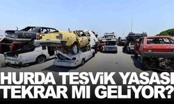 Hurda Yasası Çıktı mı? Hurda Teşvik Son Durum