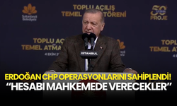 Erdoğan İstanbul’da CHP Operasyonlarını Savundu: “Hesabı Mahkemede Verecekler”