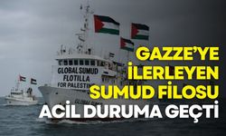 Gazze’ye ilerleyen Sumud filosu acil duruma geçti